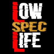 Low Spec Life's - Steam avatar