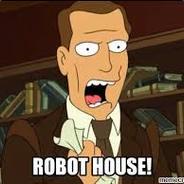 ROBOT HOUSE!!!'s - Steam avatar